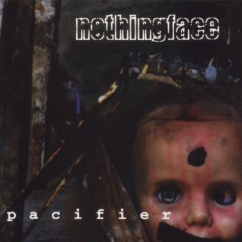 Nothingface Pacifier