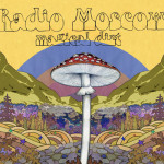 Radio Moscow - Magical_Dirt