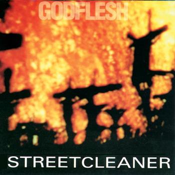 Godflesh - Streetcleaner