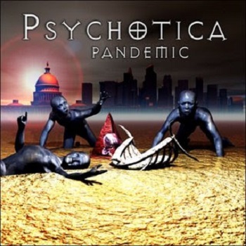 Psychotica - Pandemic