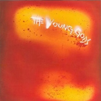 The Young Gods - Leau Rouge